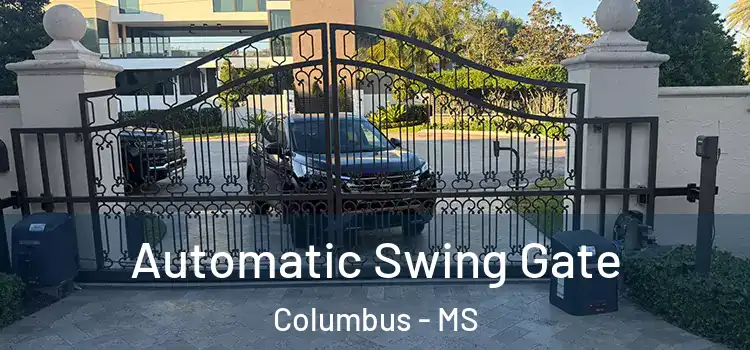 Automatic Swing Gate Columbus - MS