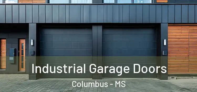  Industrial Garage Doors Columbus - MS