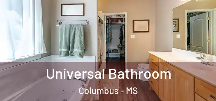  Universal Bathroom Columbus - MS