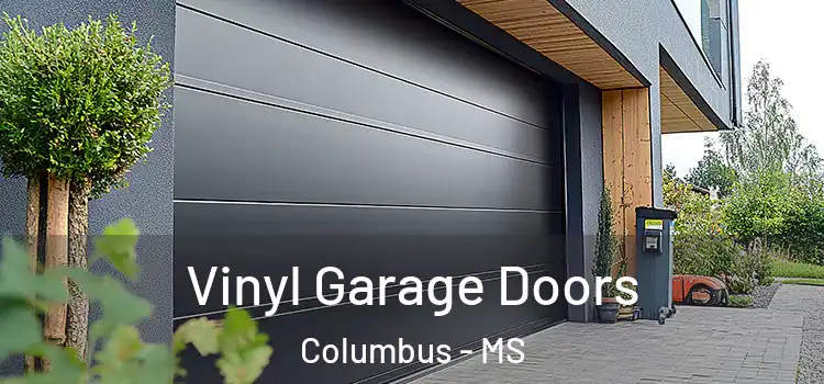  Vinyl Garage Doors Columbus - MS